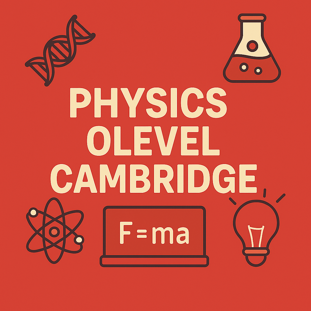 Physics Olevel Cambridge